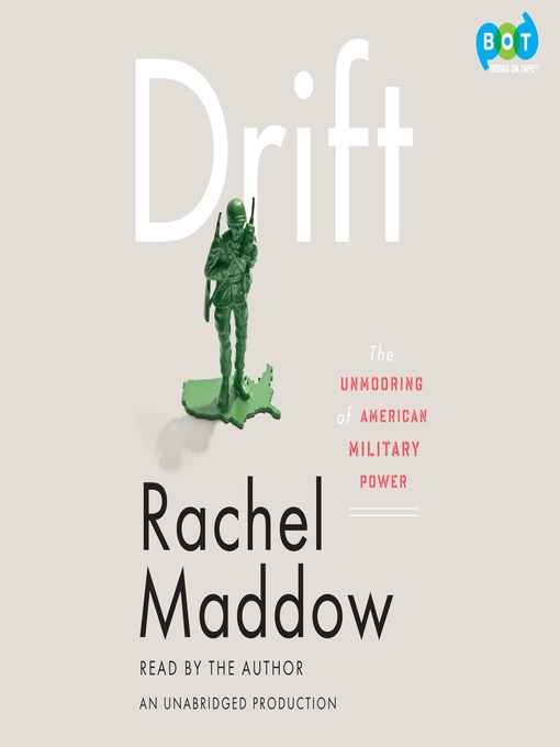 Détails du titre pour Drift par Rachel Maddow - Disponible